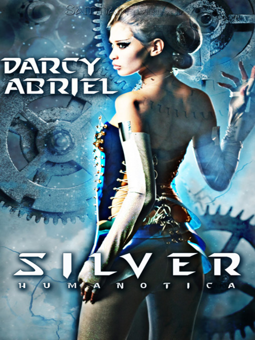 Title details for Silver by Darcy Abriel - Available